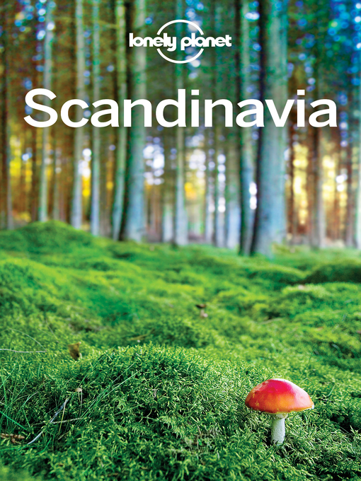 Title details for Scandanavia Travel Guide by Lonely Planet - Available
